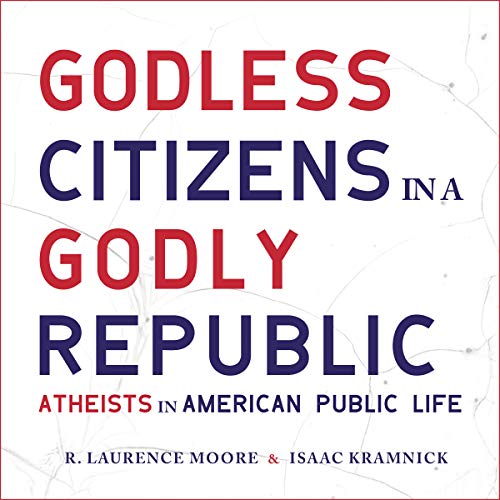 Cover of Godless Citizens in a Godly Republic