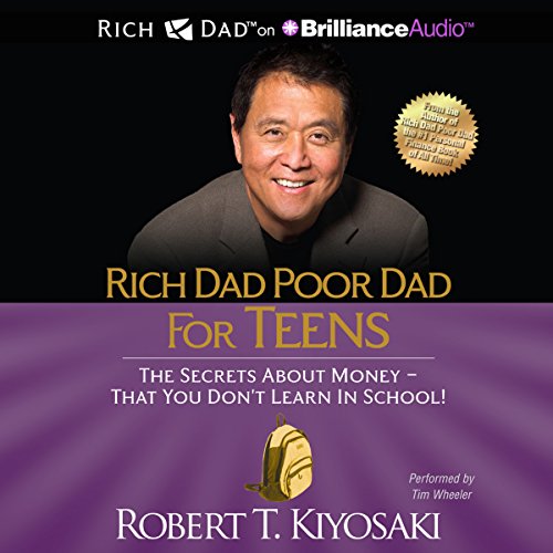 Cover of Rich Dad Poor Dad for Teens