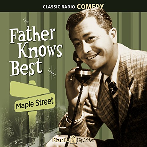 Cover of Father Knows Best: Maple Street