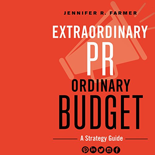 Cover of Extraordinary PR, Ordinary Budget