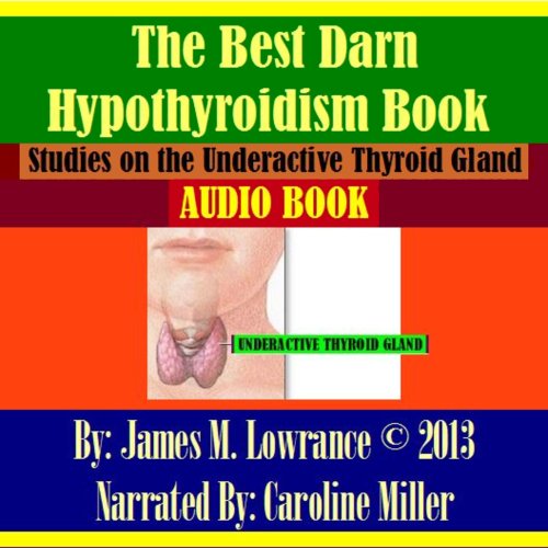 Cover of The Best Darn Hypothyroidism Book!