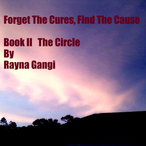 Cover of Forget the Cures, Find the Cause