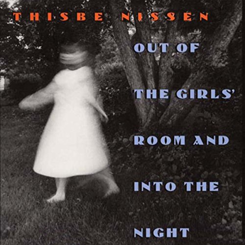 Cover of Out of the Girls' Room and into the Night (Iowa Short Fiction Award)