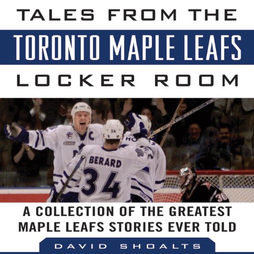 Cover of Tales from the Toronto Maple Leafs Locker Room