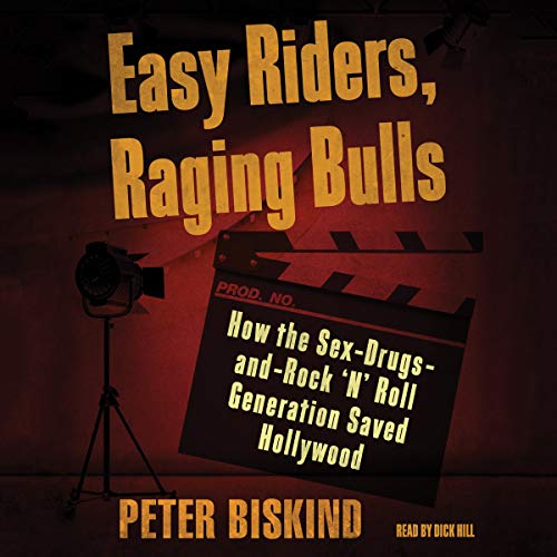Cover of Easy Riders, Raging Bulls