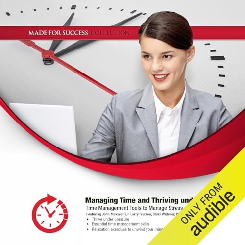 Cover of Managing Time and Thriving under Stress