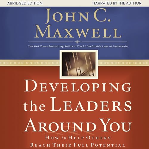 Cover of Developing the Leaders Around You
