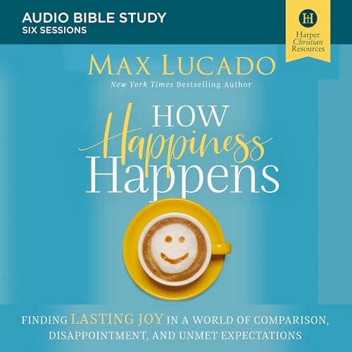 Cover of How Happiness Happens: Audio Bible Studies