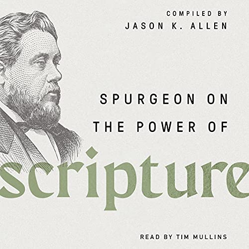 Cover of Spurgeon on the Power of Scripture