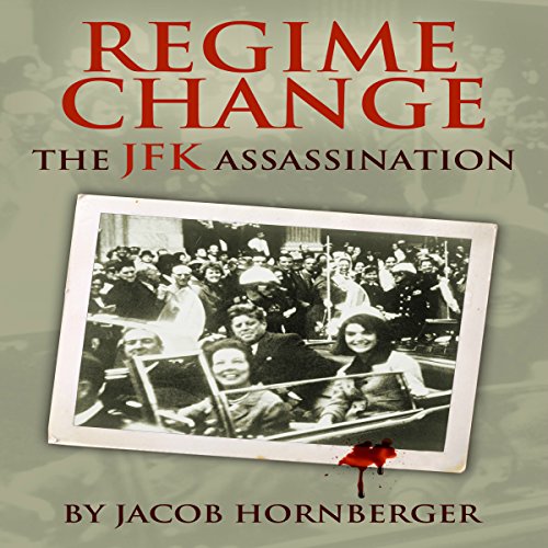 Cover of Regime Change: The JFK Assassination