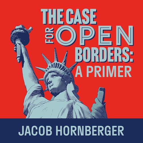 Cover of The Case for Open Borders