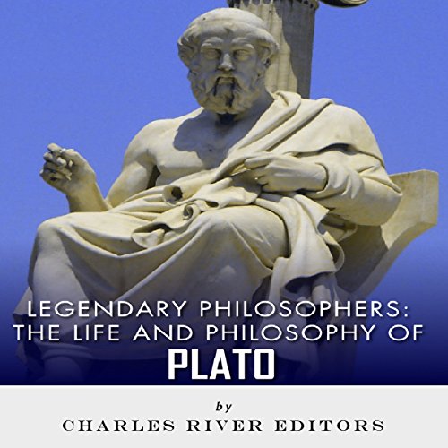 Cover of Legendary Philosophers: The Life and Philosophy of Plato