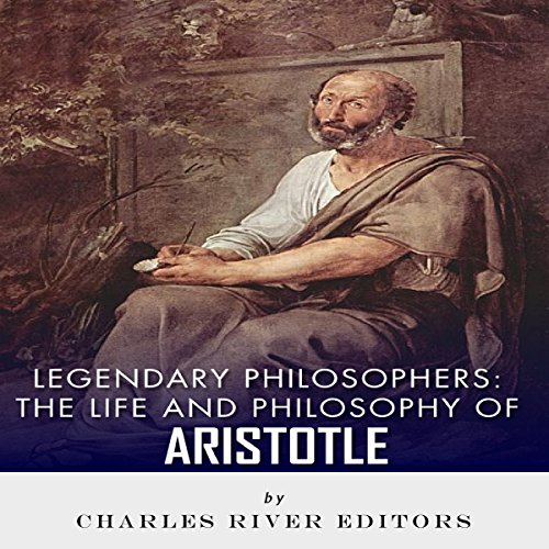 Cover of Legendary Philosophers: The Life and Philosophy of Aristotle