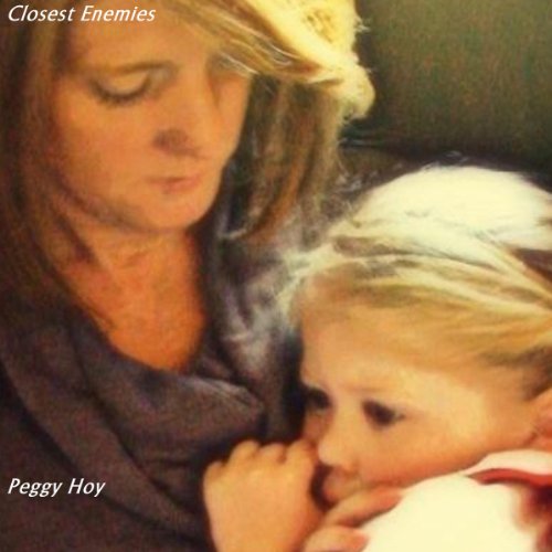 Cover of Closest Enemies