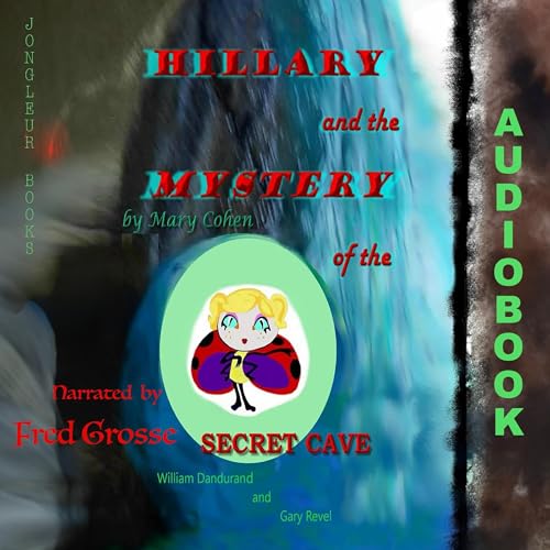 Cover of Hillary and the Mystery of the Secret Cave