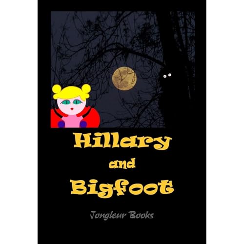 Cover of Hillary and Bigfoot: Mixed Media