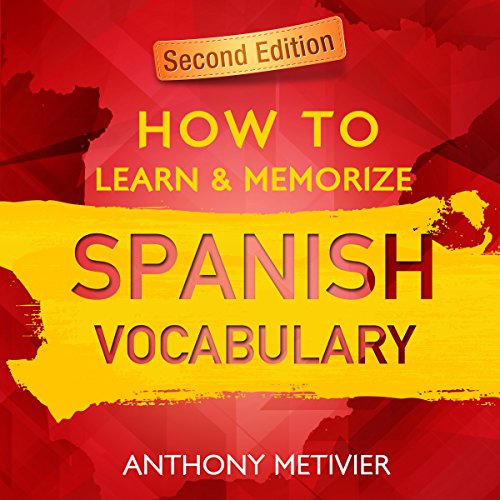 Cover of How to Learn and Memorize Spanish Vocabulary