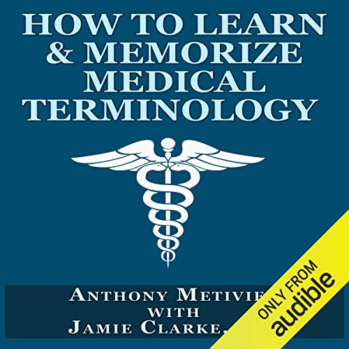 Cover of How to Learn & Memorize Medical Terminology