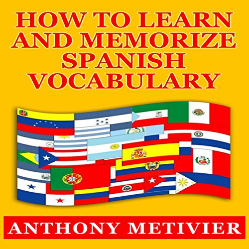 Cover of How to Learn and Memorize Spanish Vocabulary