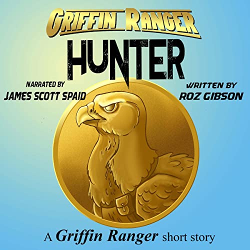 Cover of Griffin Ranger: Hunter