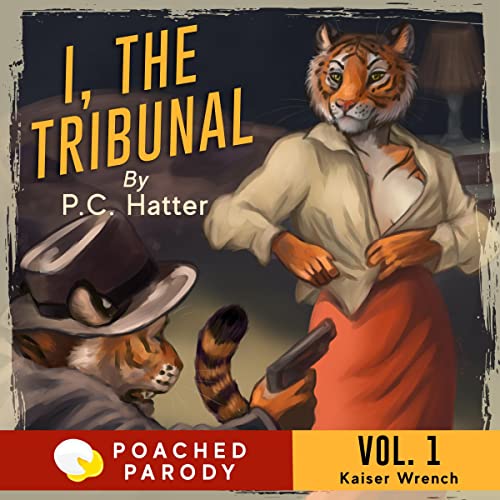 Cover of I, the Tribunal: Poached Parody