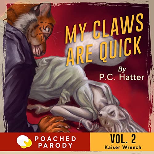 Cover of My Claws Are Quick: Poached Parody