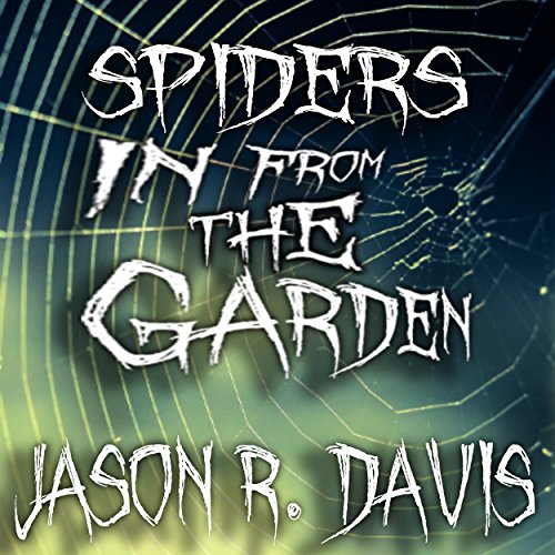 Cover of Spiders in from the Garden