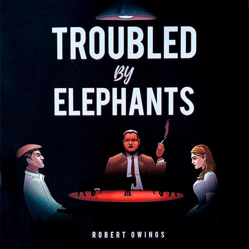 Cover of Troubled by Elephants