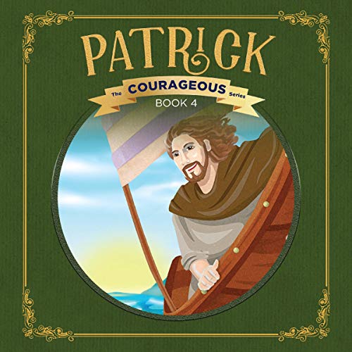 Cover of Patrick: God's Courageous Captive