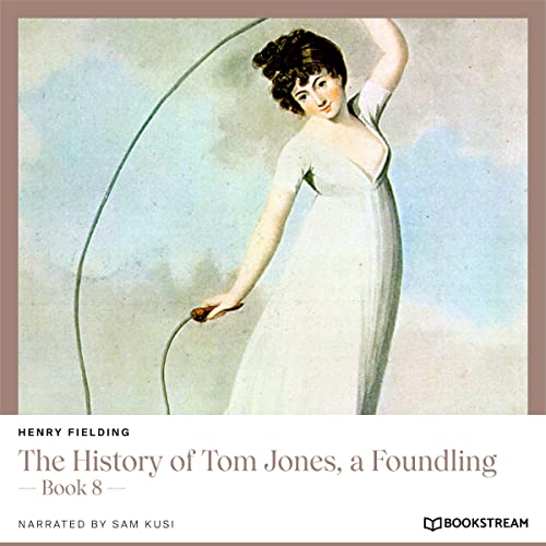 Cover of The History of Tom Jones, a Foundling - Book 8