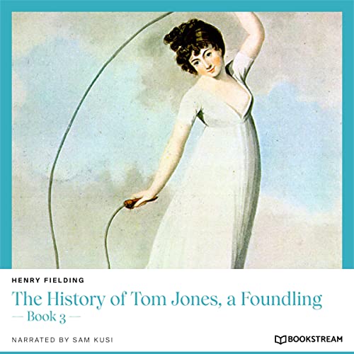Cover of The History of Tom Jones, a Foundling - Book 3