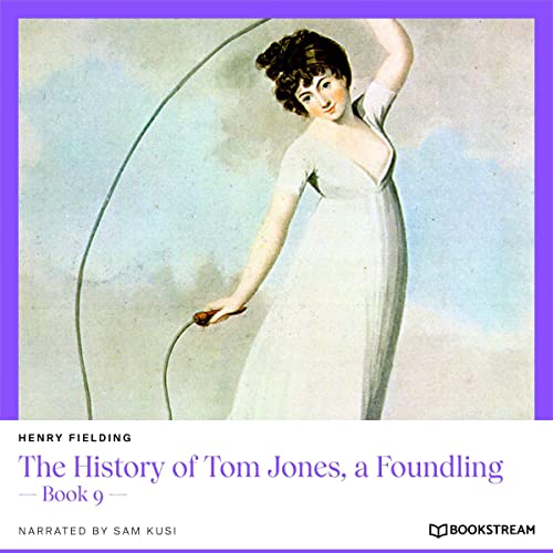 Cover of The History of Tom Jones, a Foundling - Book 9