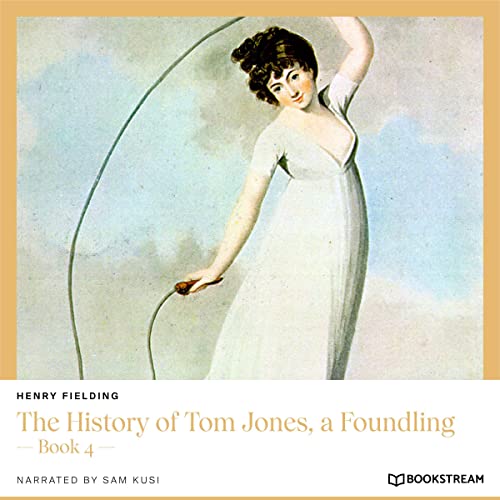 Cover of The History of Tom Jones, a Foundling - Book 4