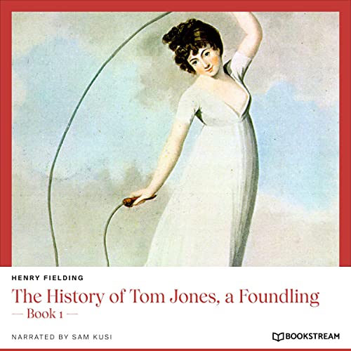 Cover of The History of Tom Jones, a Foundling - Book 1