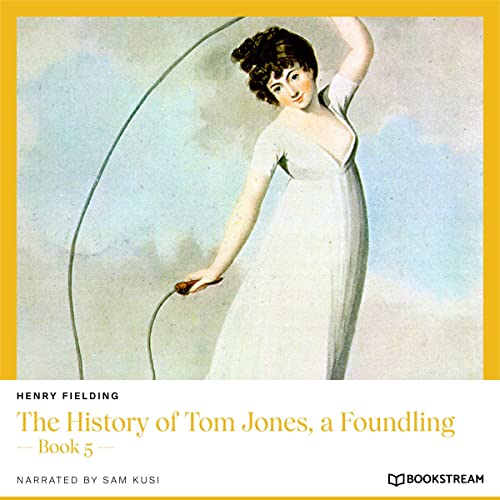 Cover of The History of Tom Jones, a Foundling - Book 5