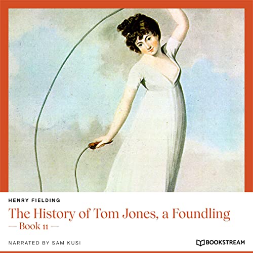 Cover of The History of Tom Jones, a Foundling - Book 11