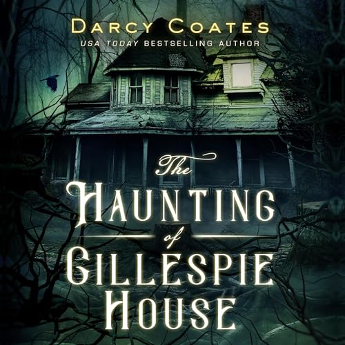 Cover of The Haunting of Gillespie House