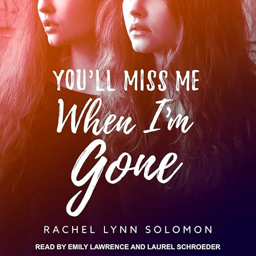 Cover of You'll Miss Me When I'm Gone