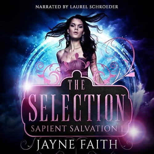 Cover of Sapient Salvation 1: The Selection