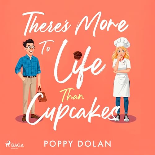 Cover of There's More To Life Than Cupcakes
