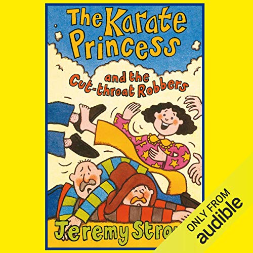 Cover of Karate Princess and the Cut Throat Robbers