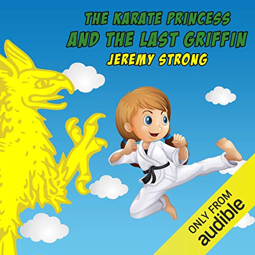 Cover of The Karate Princess and the Last Griffin