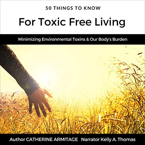 Cover of 50 Things to Know for Toxic-Free Living