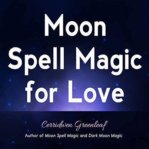 Cover of Moon Spell Magic for Love