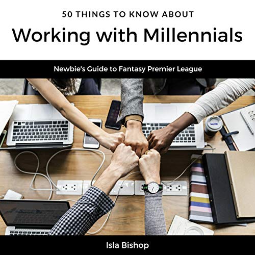 Cover of 50 Things to Know About Working with Millennials