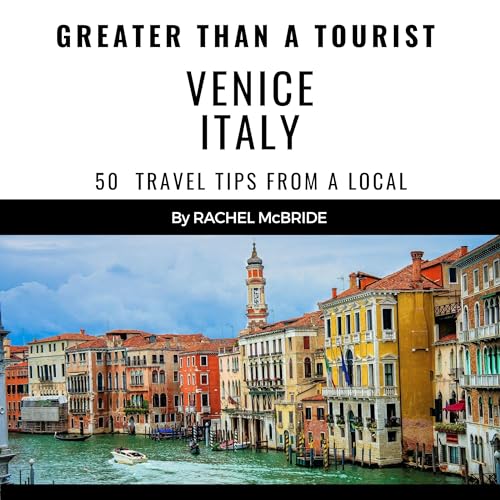 Cover of Greater Than a Tourist: Venice Italy