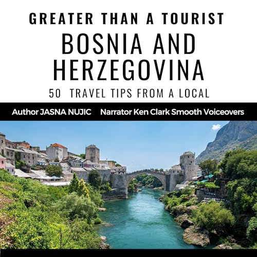Cover of Greater than a Tourist: Bosnia Herzegovina