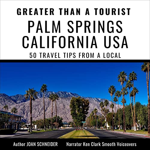 Cover of Greater Than a Tourist - Palm Springs California USA