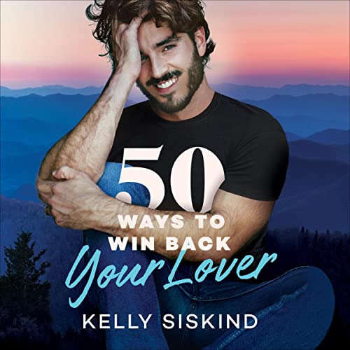 Cover of 50 Ways to Win Back Your Lover