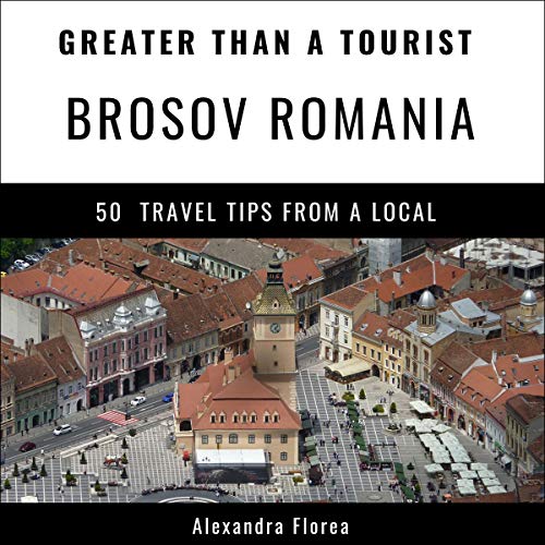 Cover of Greater Than a Tourist - Brosov Romania
